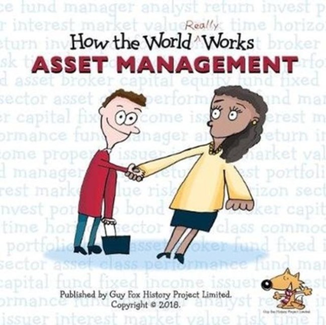 How the World REALLY Works: Asset Management: A Childrens Guide to Investing