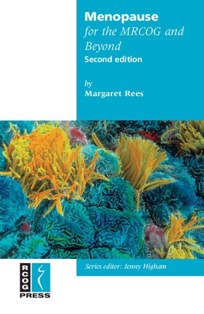 Menopause for the Mrcog and Beyond