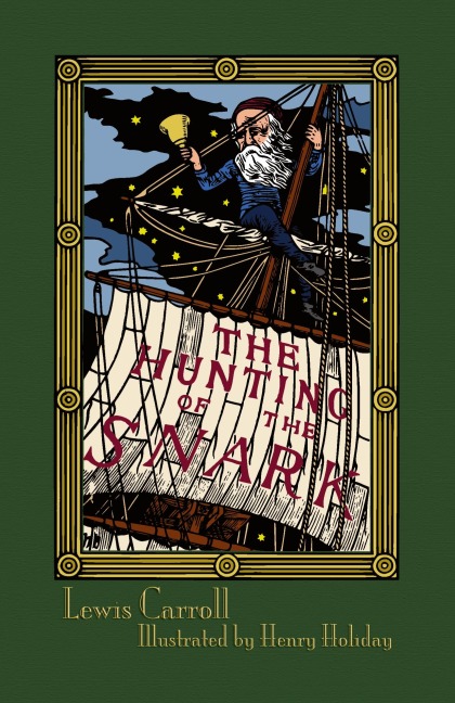 The Hunting of the Snark: An Agony in Eight Fits
