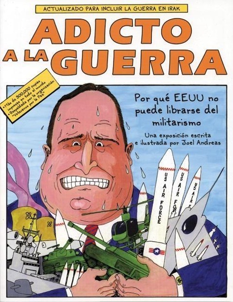 Adicto a la Guerra: Por Qué El E.E.U.U. No Puede Librarse del Militarismo