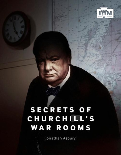 Secrets of Churchills War Rooms
