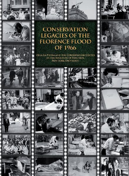 Conservation Legacies of the Florence Flood of 1966: Proceedings from the Symposium Commemorating the 40th Anniversary