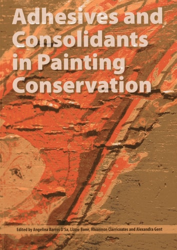 Adhesives and Consolidants in Painting Conservation