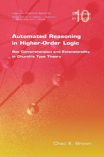 Automated Reasoning in Higher-Order Logic: Set Comprehension and Extensionality in Churchs Type Theory