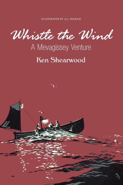 Whistle the Wind: A Mevagissey Venture