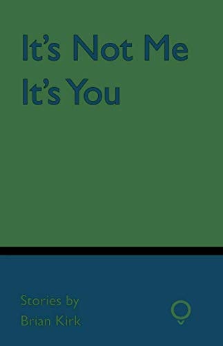 It's Not Me, It's You
