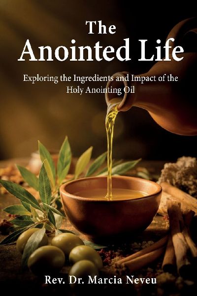 The Anointed Life: Exploring the Impact and Ingredients of the Anointing Oil