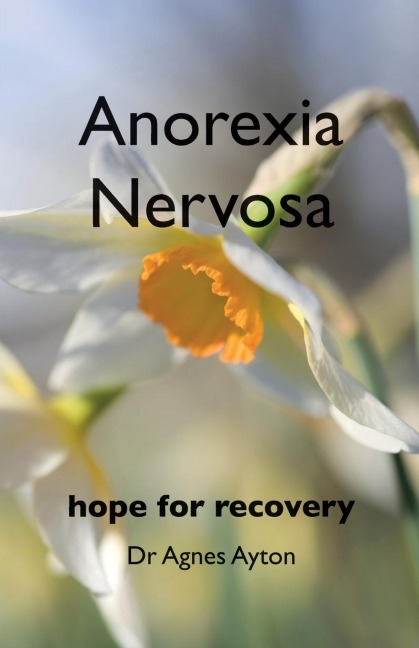 Anorexia Nervosa: Hope for recovery
