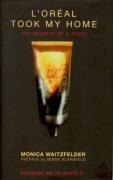 LOreal Took My Home: The Secrets of a Theft