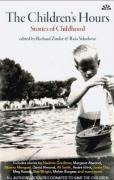 The Childrens Hours: Stories about Childhood