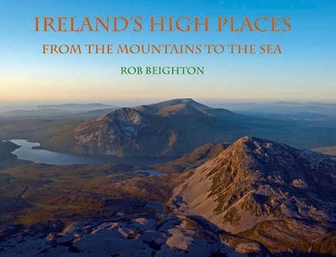 Ireland's High Places: From the Mountains to the Sea