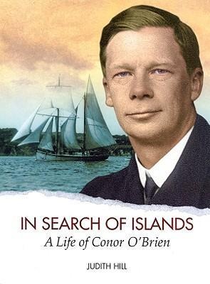 In Search of Islands: A Life of Conor OBrien