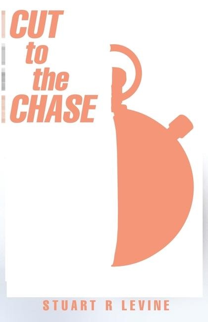 Cut to the Chase