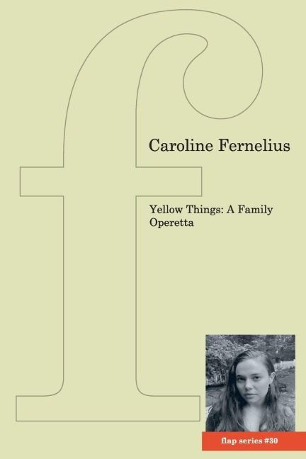Yellow Things: A Family Operetta