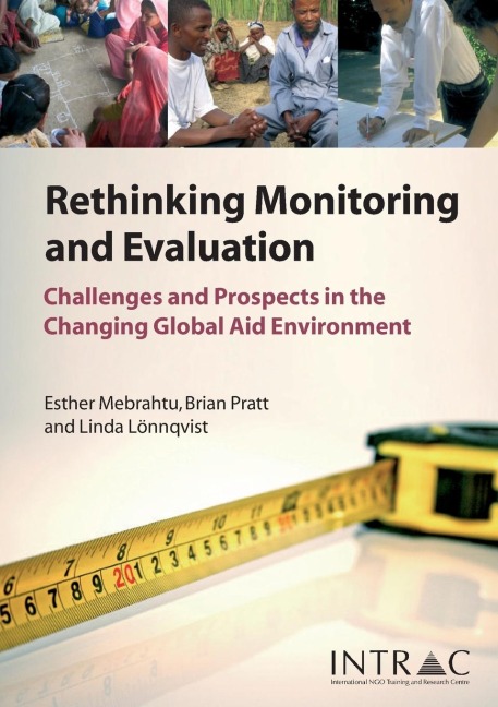 Rethinking Monitoring and Evaluation: Challenges and Prospects in the Changing Global Aid Environment