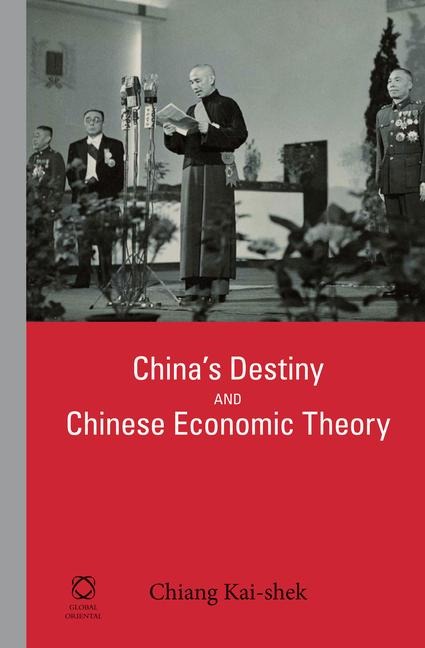 Chinas Destiny and Chinese Economic Theory