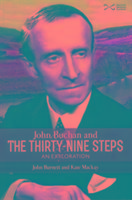 John Buchan and the Thirty-nine Steps: an Exploration
