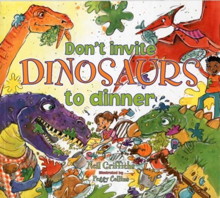 Dont Invite Dinosaurs to Dinner