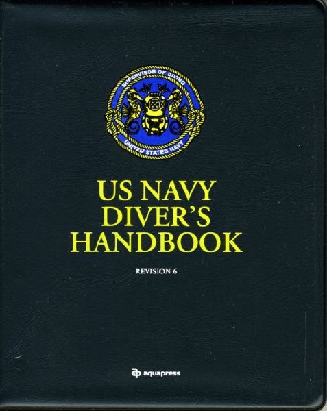 US Navy Divers Handbook: Revision 6