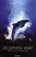 Dolphin Way: Rise of the Guardians