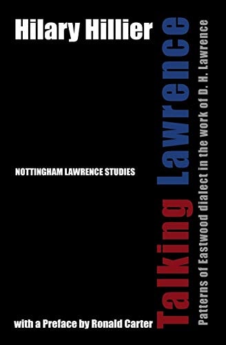 Talking Lawrence Patterns of Eastwood Dialect in the Work of D.H. Lawrence