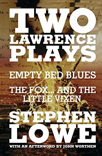 Empty Bed Blues And, The Fox-- and the Little Vixen