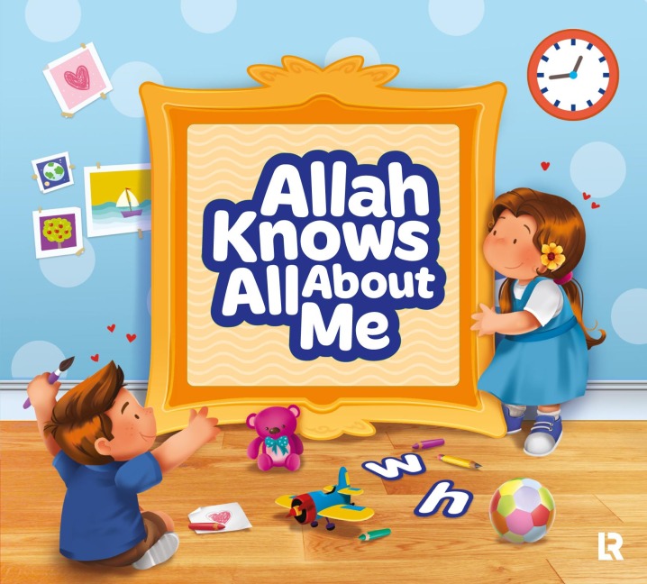 Allah Knows All about Me