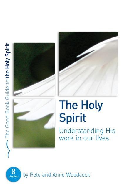 The Holy Spirit: Understanding His Work in Our Lives