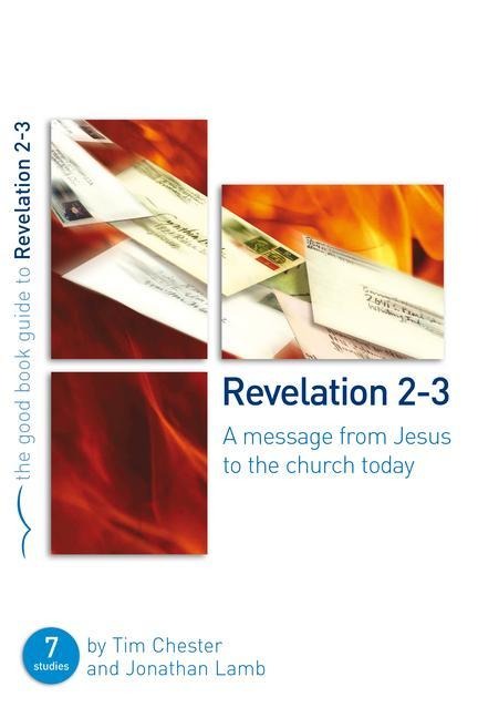 Revelation 2-3: A Message from Jesus to the Church Today