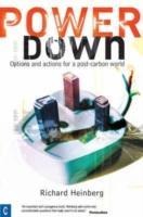 Powerdown: Options and Actions for a Post-carbon Society