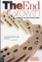 The End of Growth: Adapting to Our New Economic Reality