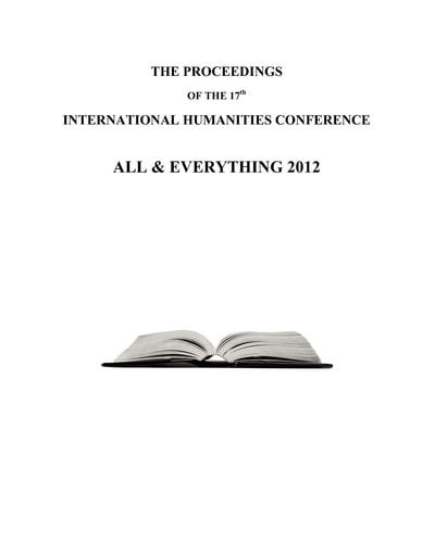 The Proceedings of the 17th International Humanities Conference All & Everything 2012