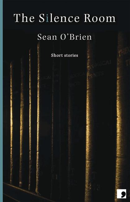 The Silence Room: Short Stories