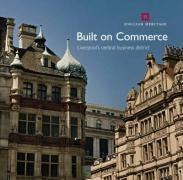 Built on Commerce: Liverpools Central Business District