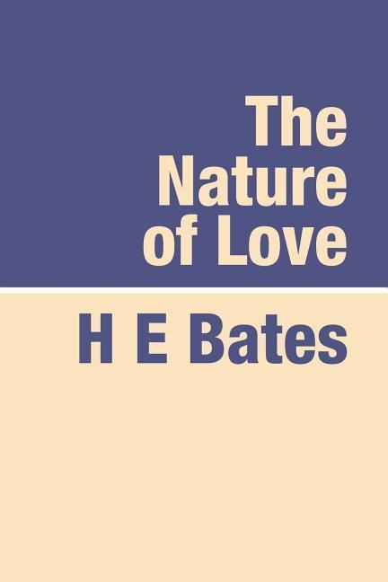 The Nature of Love Large Print