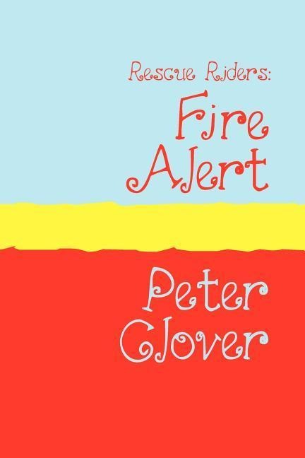 Rescue Riders: Fire Alert Large Print