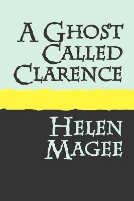 A Ghost Called Clarence large print