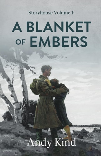 Storyhouse Volume 1 A Blanket Of Embers