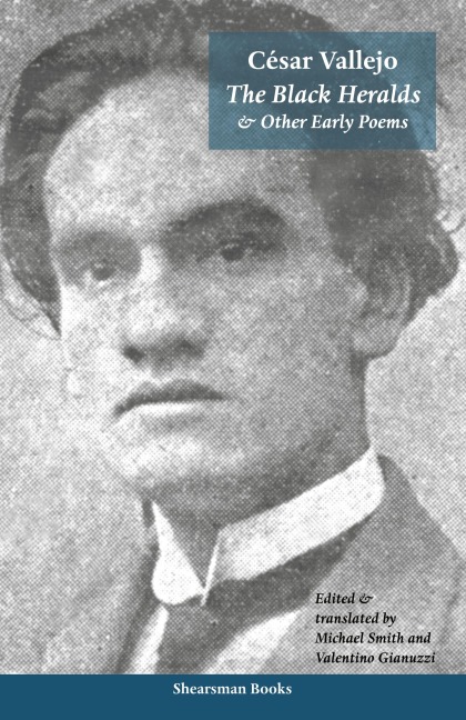 The Black Heralds & Other Early Poems