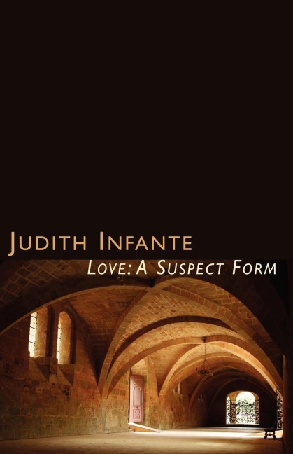 Love: A Suspect Form