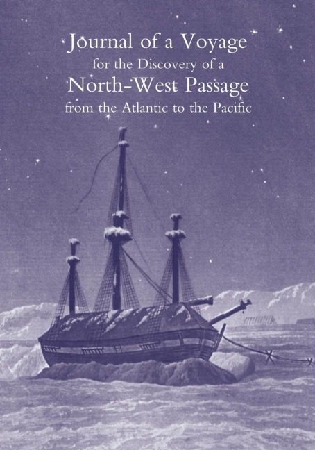Journal of a voyage for the discovery of a north-west passage from the atlantic to the pacific; performed in the years 1819-20, in his majestys ships hecla and griper (OFF MINT)