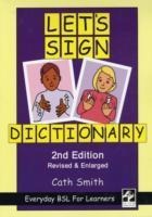 Lets Sign Dictionary: Everyday BSL for Learners