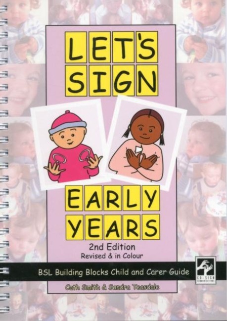 Lets Sign Early Years: BSL Building Blocks Child & Carer Guide