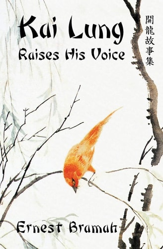 Kai Lung Raises His Voice