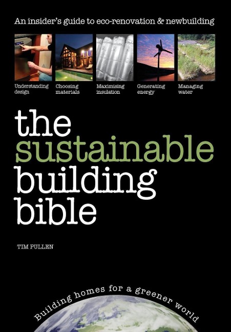 The Sustainable Building Bible
