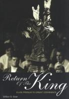 Return of the King: Elvis Presleys Great Comeback