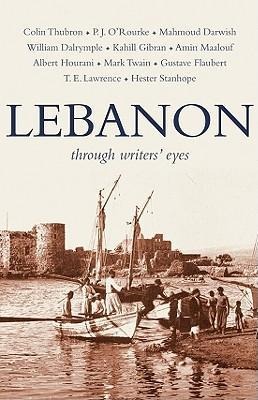 Lebanon: Through Writers Eyes