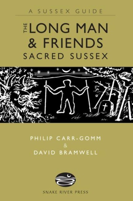 The Long Man and Friends: Sacred Sussex