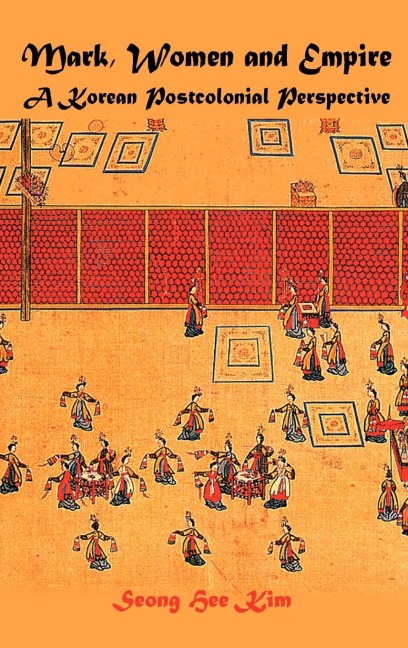 Mark, Women and Empire: A Korean Postcolonial Perspective
