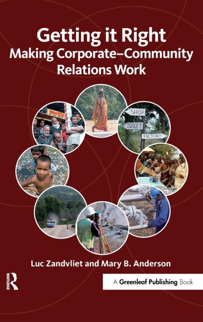 Getting it Right: Making Corporate-Community Relations Work